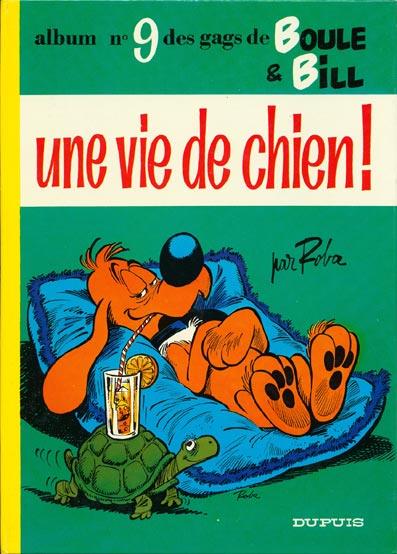 Boule & Bill Tome 9 : une vie de chien !