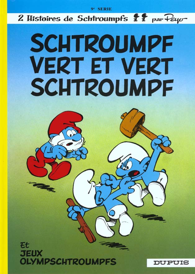 Les Schtroumpfs Tome 9 : Schtroumpf vert et vert Schtroumpf