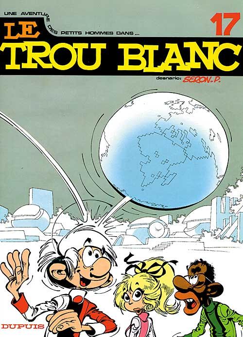 Les Petits Hommes Tome 17 : le trou blanc - flash vidéo