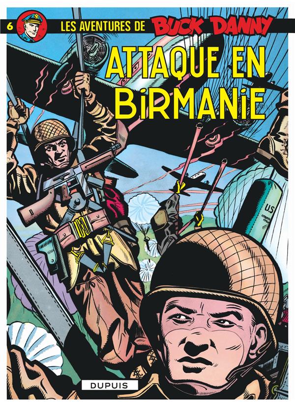 Les aventures de Buck Danny Tome 6 : attaque en Birmanie