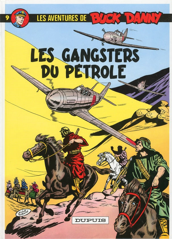 Les aventures de Buck Danny Tome 9 : les gangsters du pétrole
