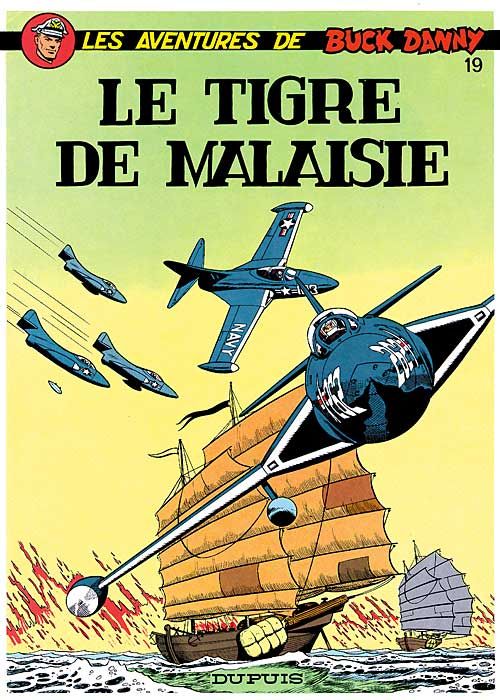 Les aventures de Buck Danny Tome 19 : le tigre de Malaisie