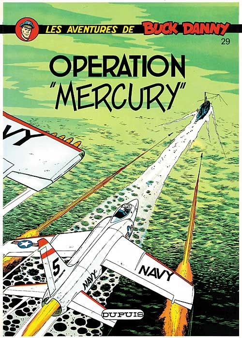 Les aventures de Buck Danny Tome 29 : opération Mercury