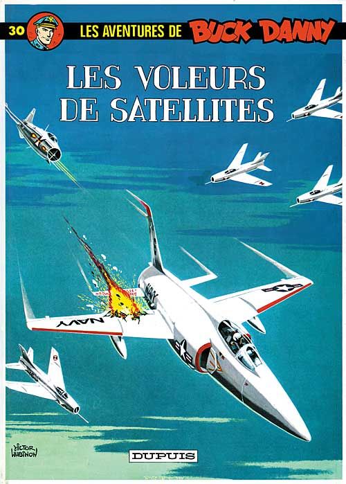 Les aventures de Buck Danny Tome 30 : les voleurs de satellites