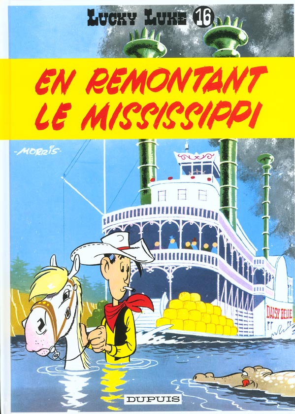 Lucky Luke Tome 16 : En remontant le Mississipi