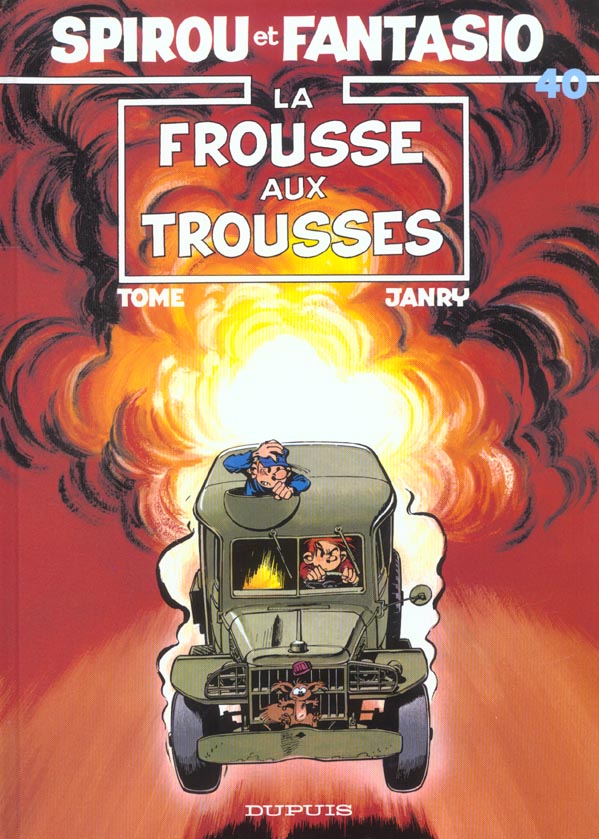 Spirou et Fantasio Tome 40 : la frousse aux trousses