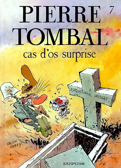 Pierre Tombal Tome 7 : cas d'os surprise