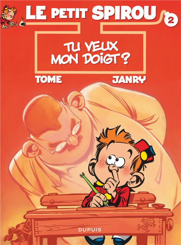 Le Petit Spirou Tome 2 : tu veux mon doigt ?