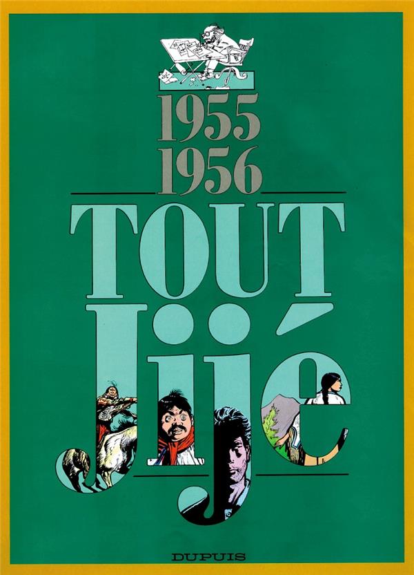 Tout Jijé Tome 4 ; 1955-1956