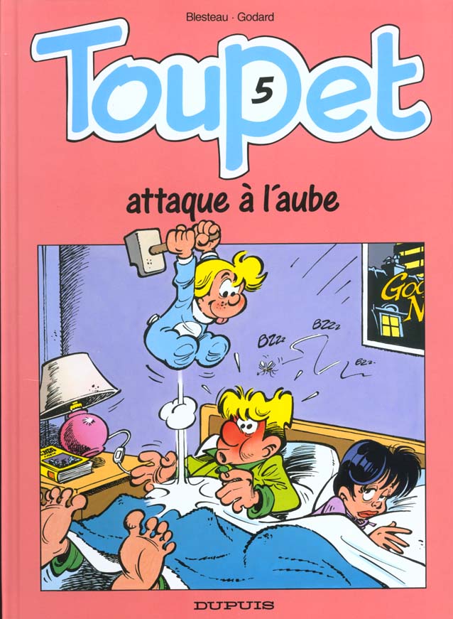 Toupet Tome 5 ; Toupet attaque à l'aube