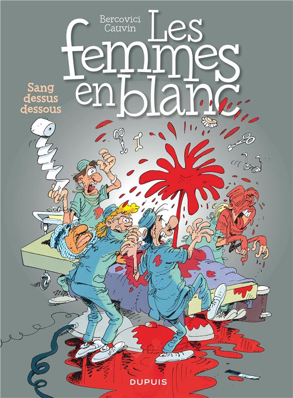 Les femmes en blanc Tome 11 : sang dessus dessous