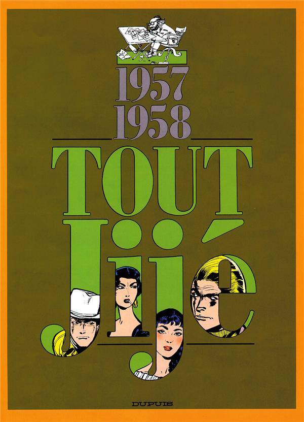 Tout Jije Tome 6 ; 1957-1958