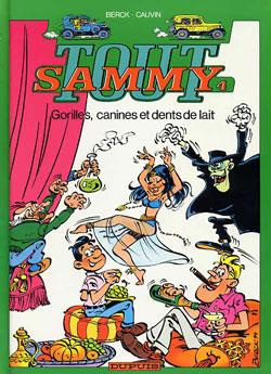 Tout Sammy Tome 4 ; gorilles, canines et dents de lait
