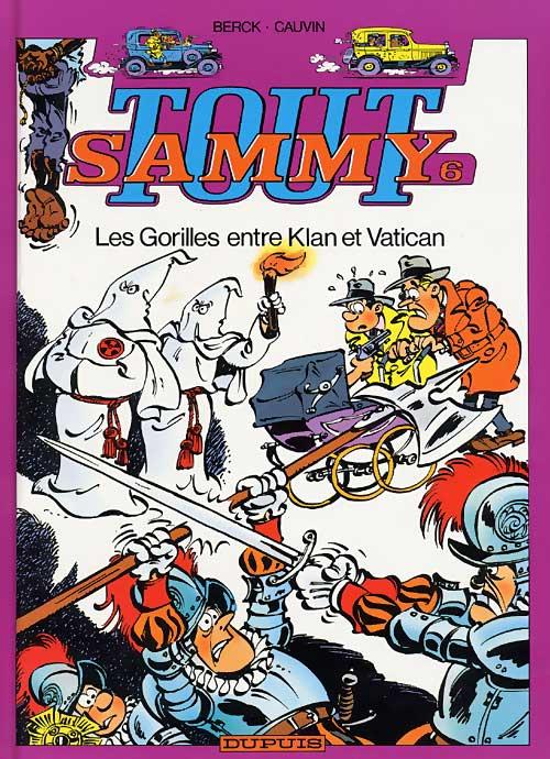 Tout Sammy Tome 6 ; les Gorilles entre Klan et Vatican