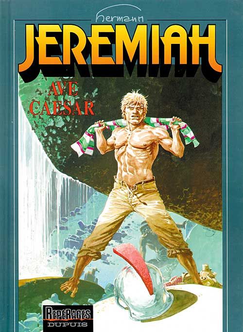 Jeremiah Tome 18 : Ave Caesar