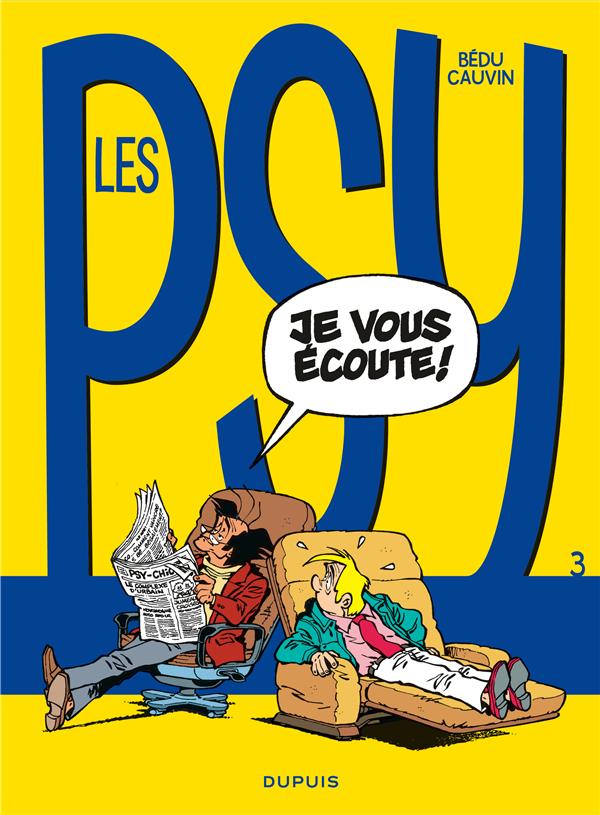Les Psy Tome 3 : je vous écoute !