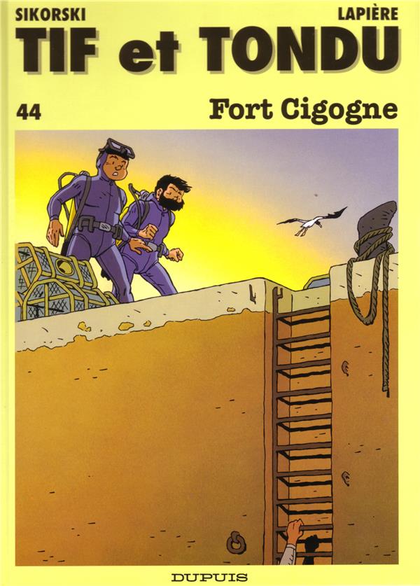 Tif et Tondu Tome 44 : fort Cigogne
