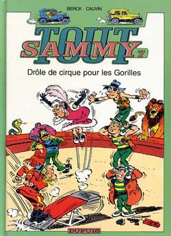 Tout Sammy Tome 7 ; drôle de cirque pour les Gorilles