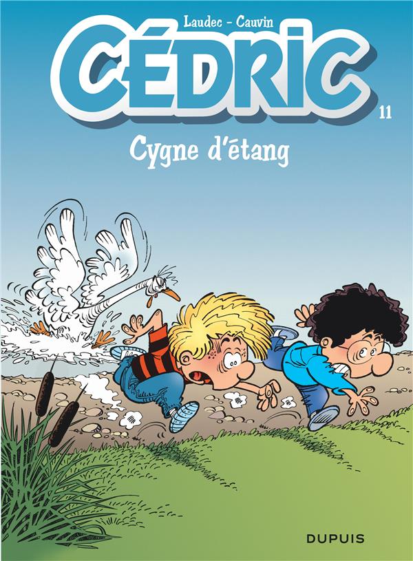 Cédric Tome 11 : cygne d'étang