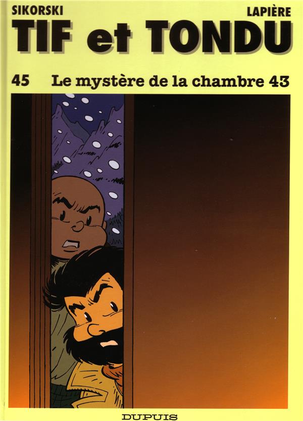 Tif et Tondu Tome 45 : le mystère de la chambre 43