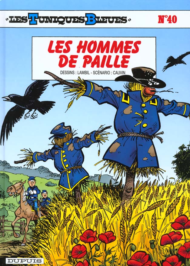Les Tuniques Bleues Tome 40 : les hommes de paille