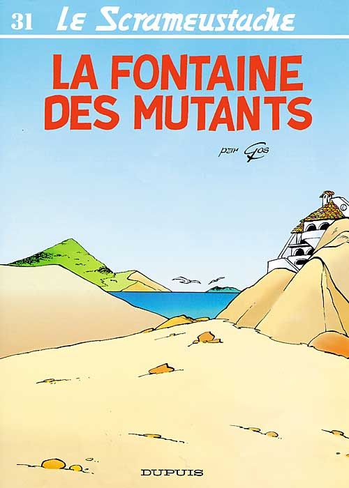 Le Scrameustache Tome 31 : la fontaine des mutants - flash vidéo