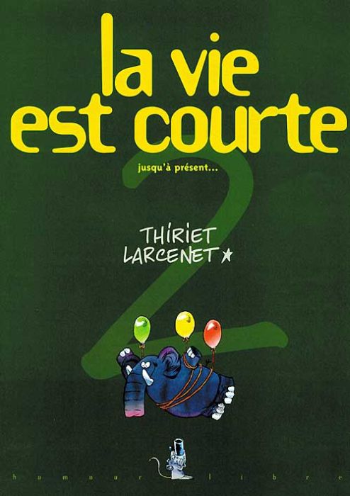 La vie est courte Tome 2 : jusqu'à présent - flash vidéo