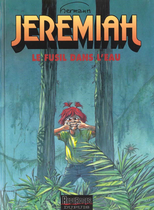 Jeremiah Tome 22 : le fusil dans l'eau