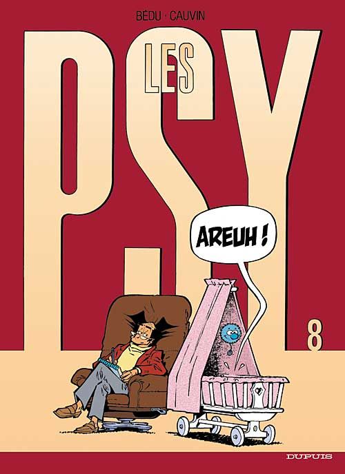 Les Psy Tome 8 : areuh !