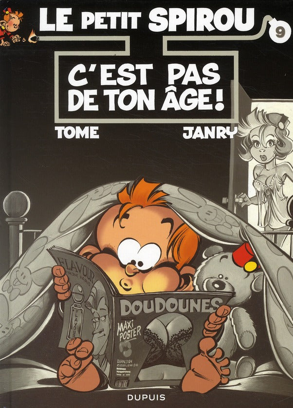 Le Petit Spirou Tome 9 : c'est pas de ton âge !