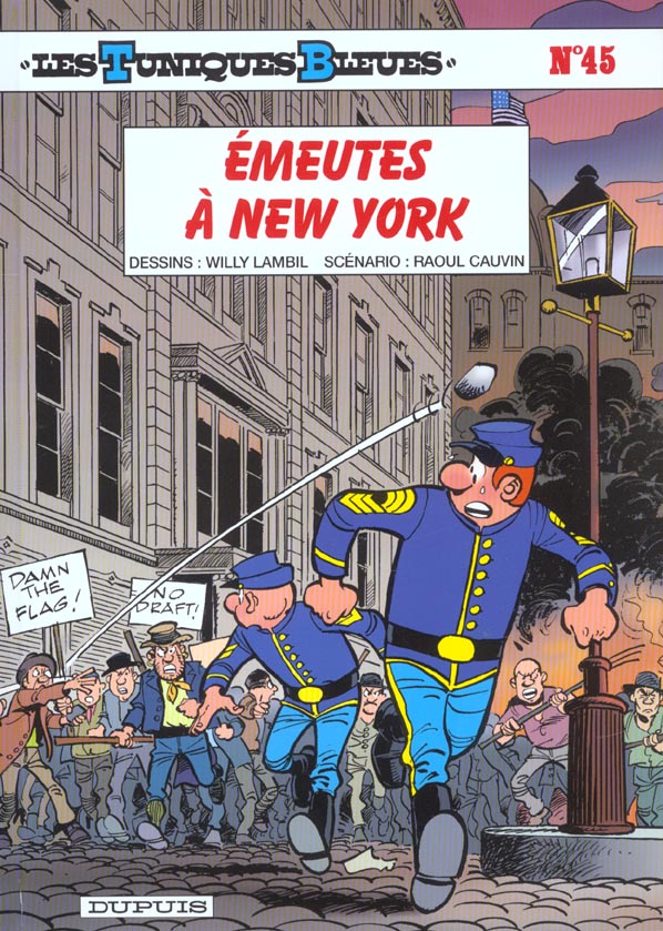Les Tuniques Bleues Tome 45 : émeutes à New York