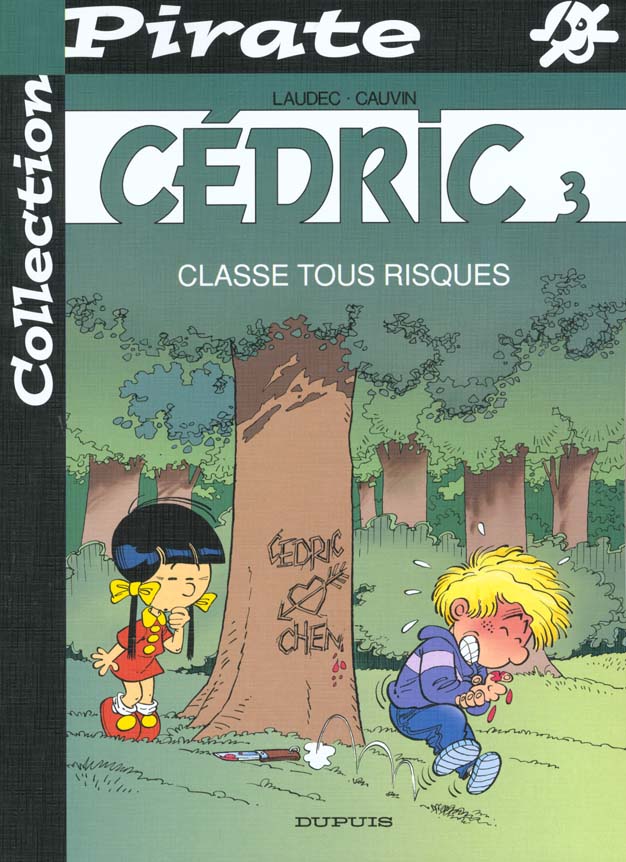 Cédric Tome 3 : classe tous risques