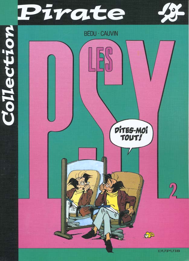 Les Psy Tome 2 : dites-moi tout !