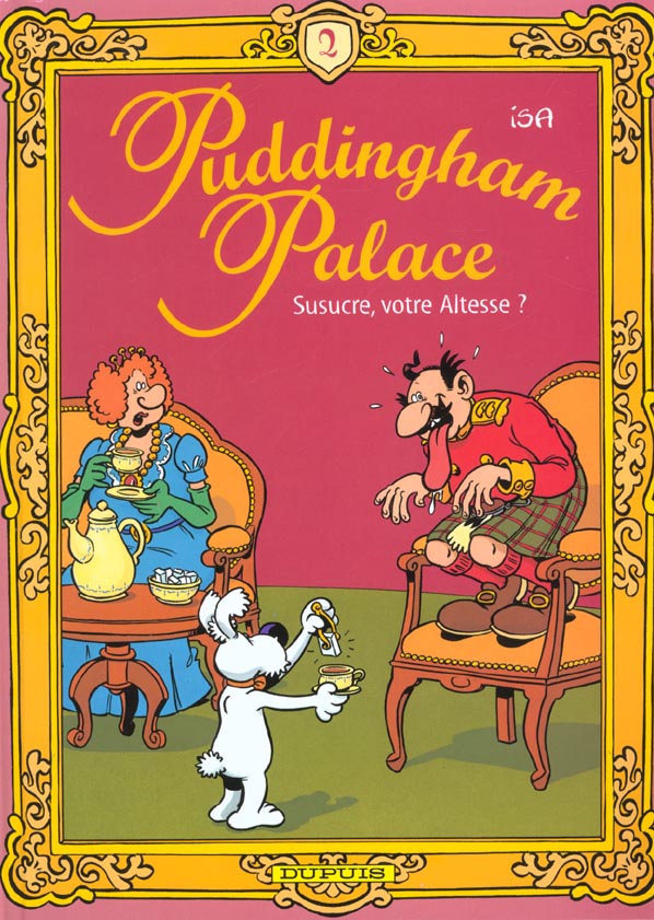 Puddingham palace Tome 2 ; susucre votre altesse - flash vidéo