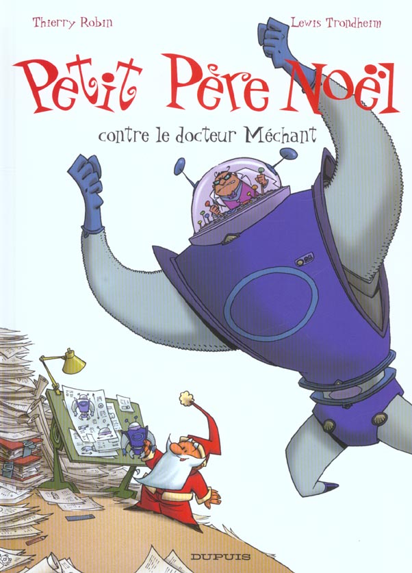 PETIT PERE NOEL CONTRE LE DOCTEUR MECHANT