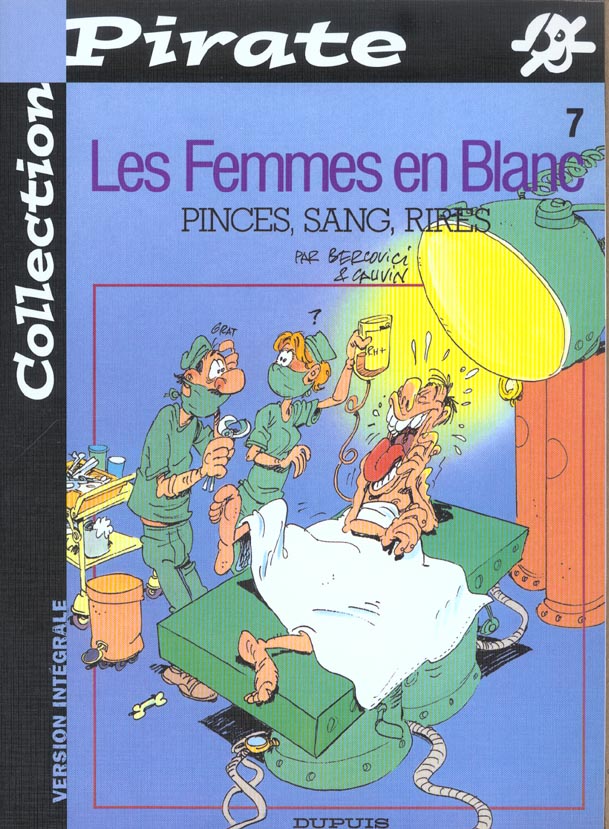 Les femmes en blanc Tome 7 : pinces, sang, rires