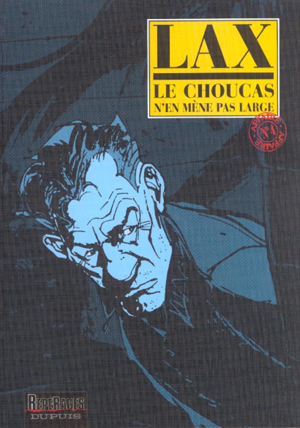 Le choucas Tome 4 ; le choucas n'en mène pas large