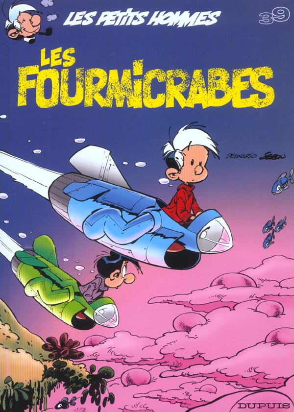 Les Petits Hommes Tome 39 : les Fourmicrabes - flash vidéo