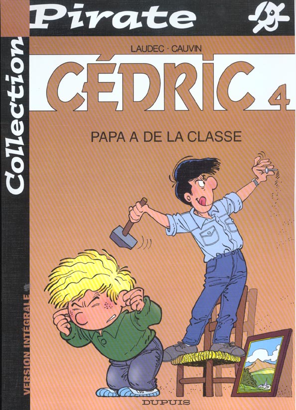 Cédric Tome 4 : papa a de la classe