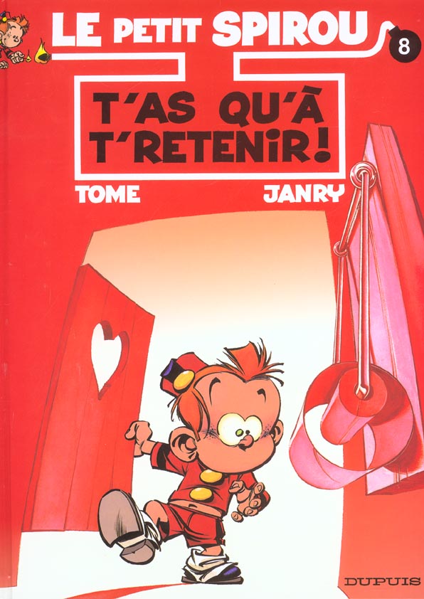 Le Petit Spirou Tome 8 : t'as qu'à t'retenir !
