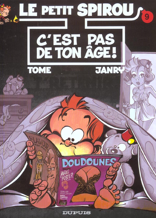 Le Petit Spirou Tome 9 : c'est pas de ton âge !