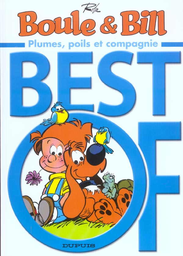 Boule & Bill : best of ; plumes, poils et compagnie
