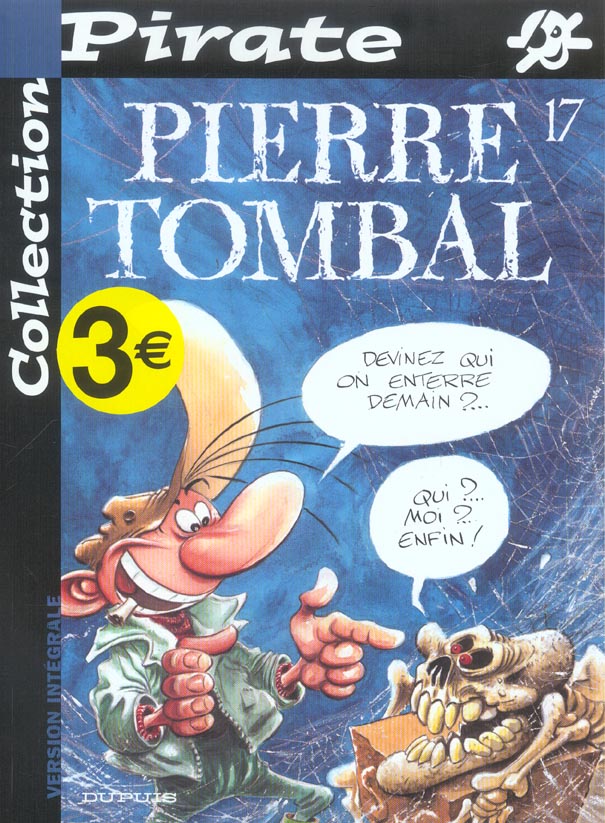 Pierre Tombal Tome 17 : devinez qui on enterre demain ?