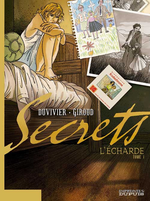 Secrets, l'écharde Tome 1