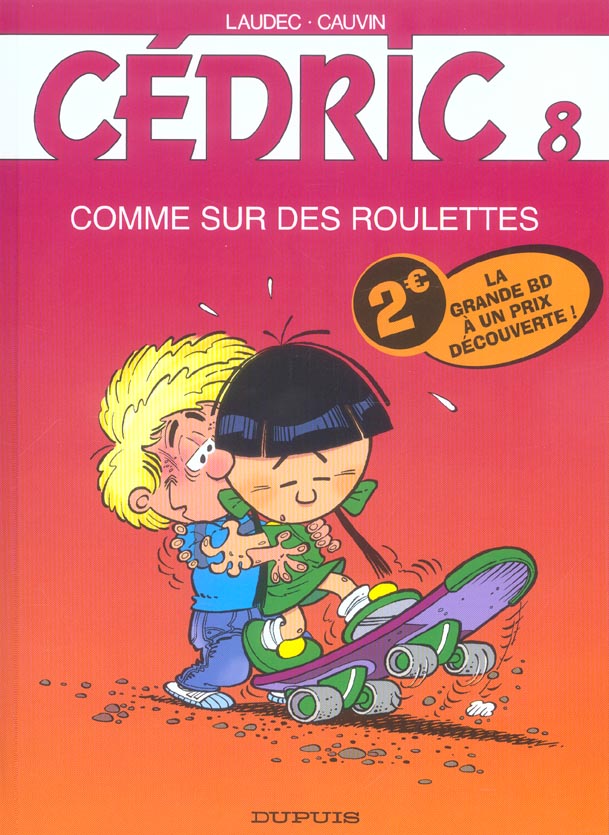 Cédric Tome 8 : comme sur des roulettes