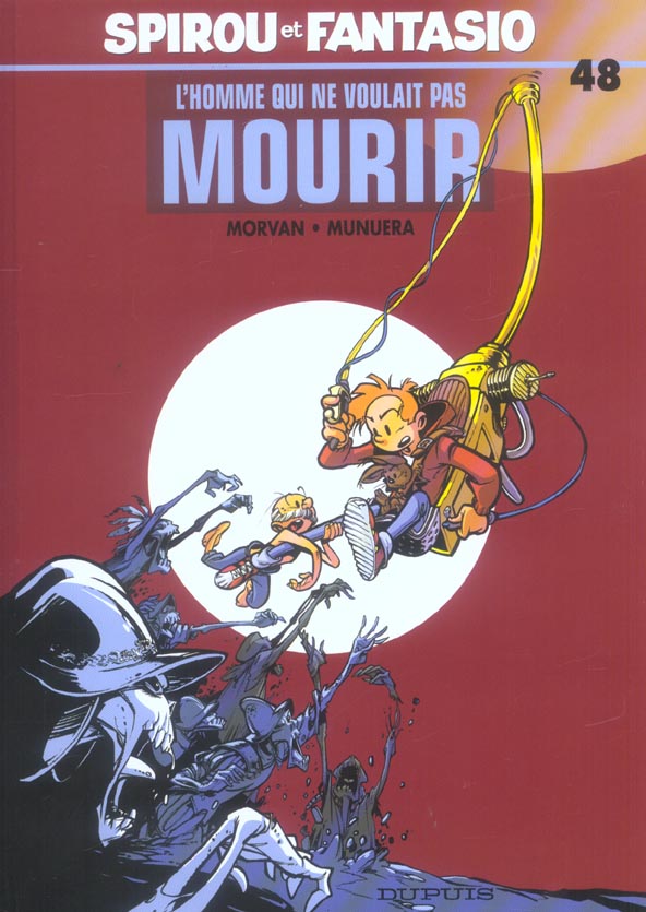 Spirou et Fantasio Tome 48 : l'homme qui ne voulait pas mourir - flash vidéo