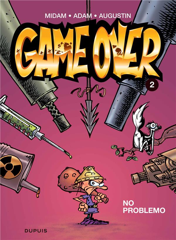 Game over Tome 2 : no problemo