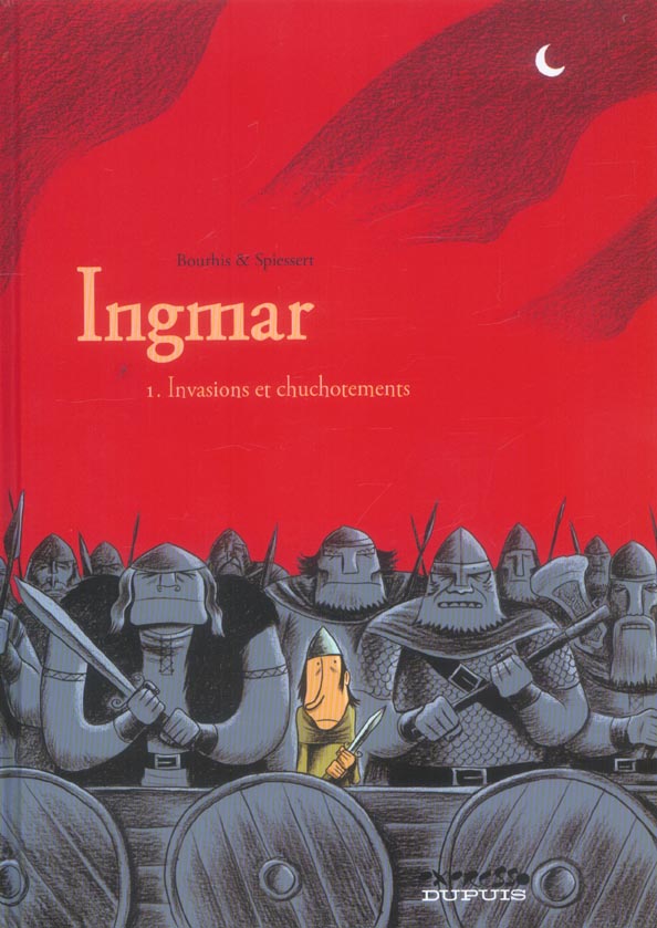 Ingmar Tome 1 ; invasions et chuchotements