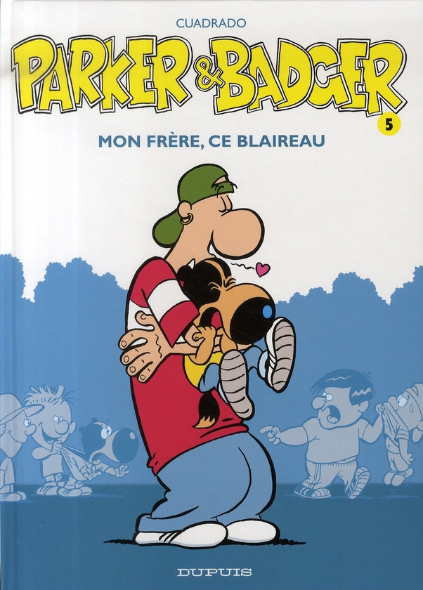 Parker & Badger Tome 5 ; mon frère, ce blaireau