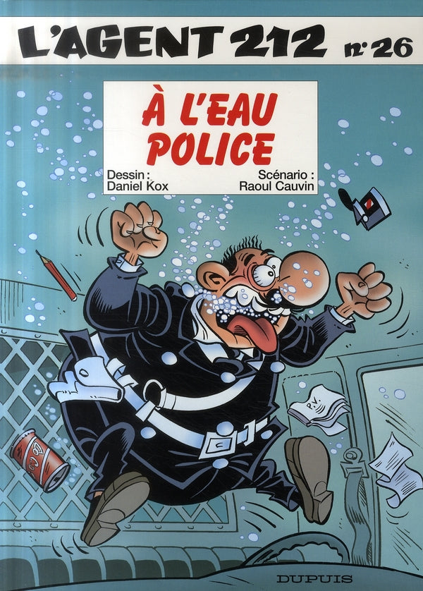 L'agent 212 Tome 26 : à l'eau police